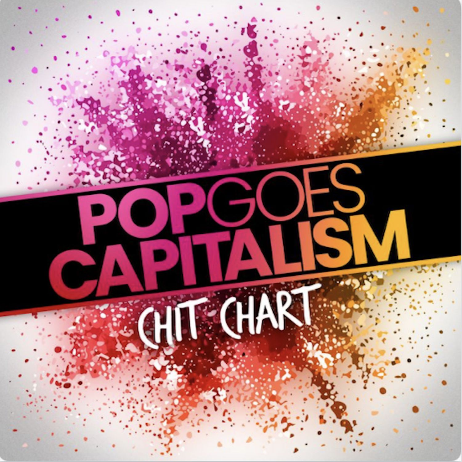 Second Catch: Pop Goes Capitalism